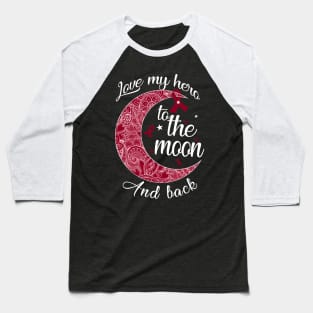 love sickle cell hero to the moon Baseball T-Shirt